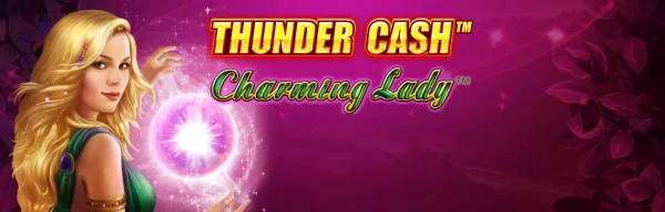 Strategies for Maximizing Winnings in THUNDER CASH – Charming Lady Slots